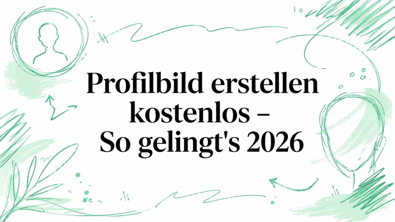 Profilbild erstellen kostenlos – So gelingt's 2026